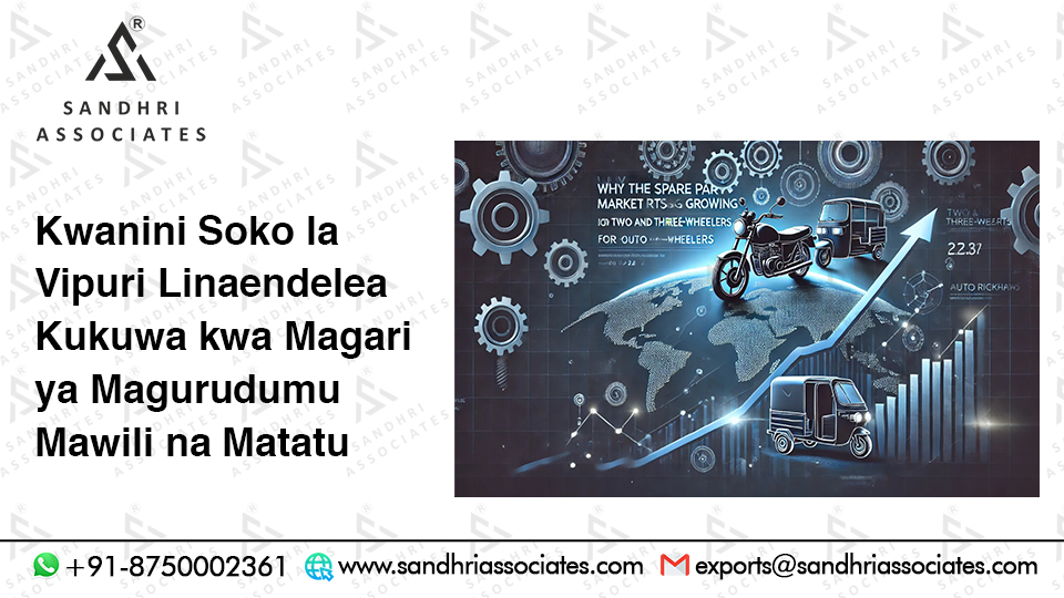 Kwa nini Soko la Vipuri Linakua kwa Magurudumu Mbili na Matatu?